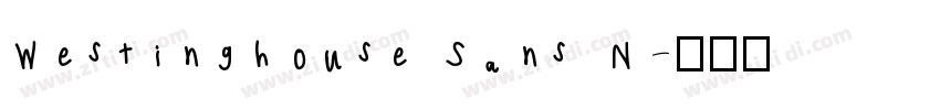 Westinghouse Sans N字体转换